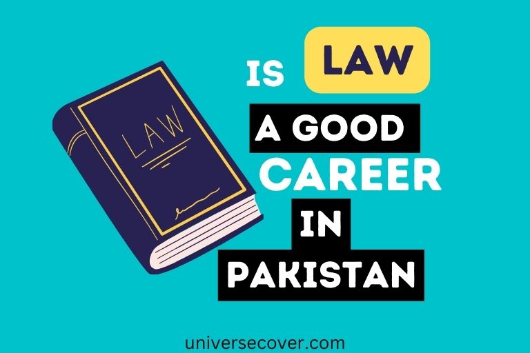 is law a good career in pakistan