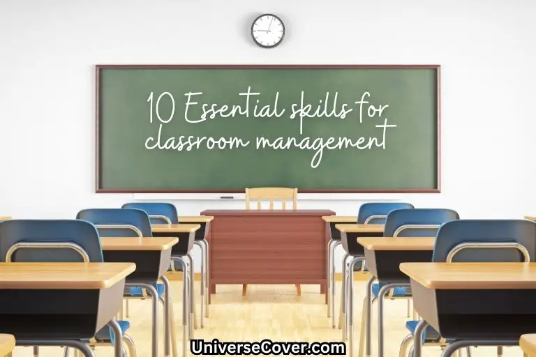 10 Essential skills for classroom management