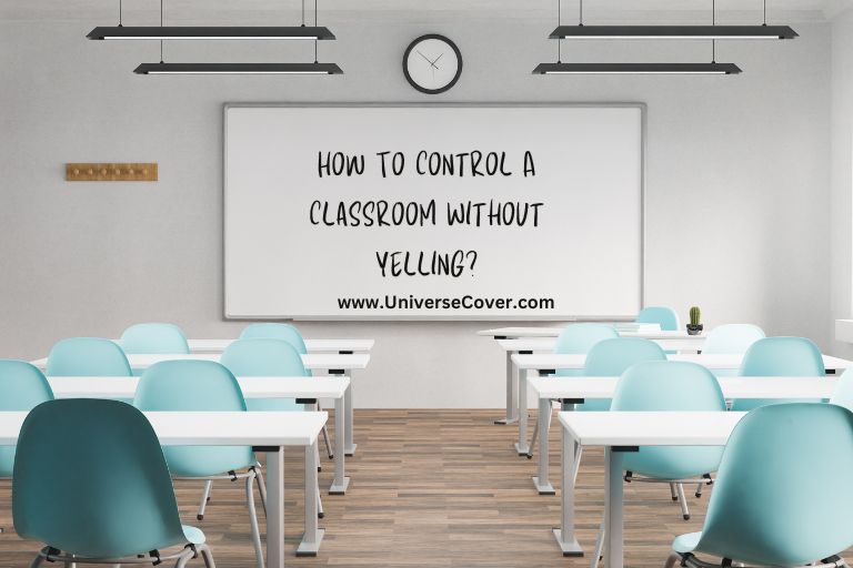 Control A Classroom Without Yelling