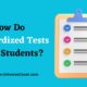 How Do Standardized Tests Affect Students?