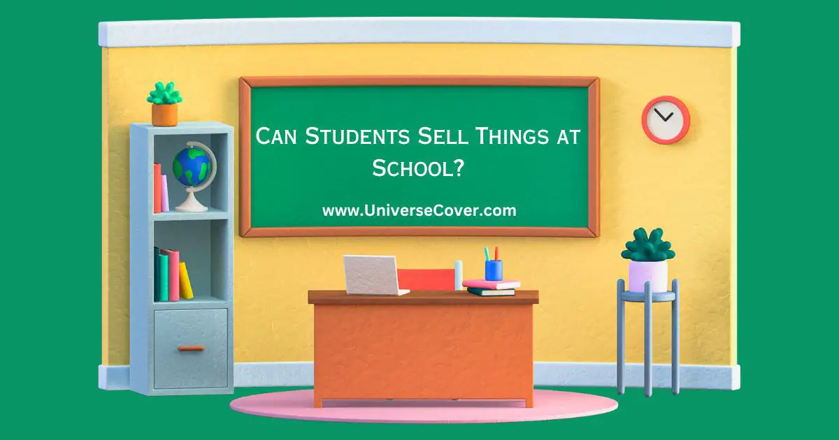 Can Students Sell Things at School?