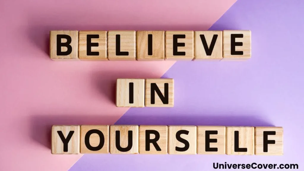 Believe in Yourself