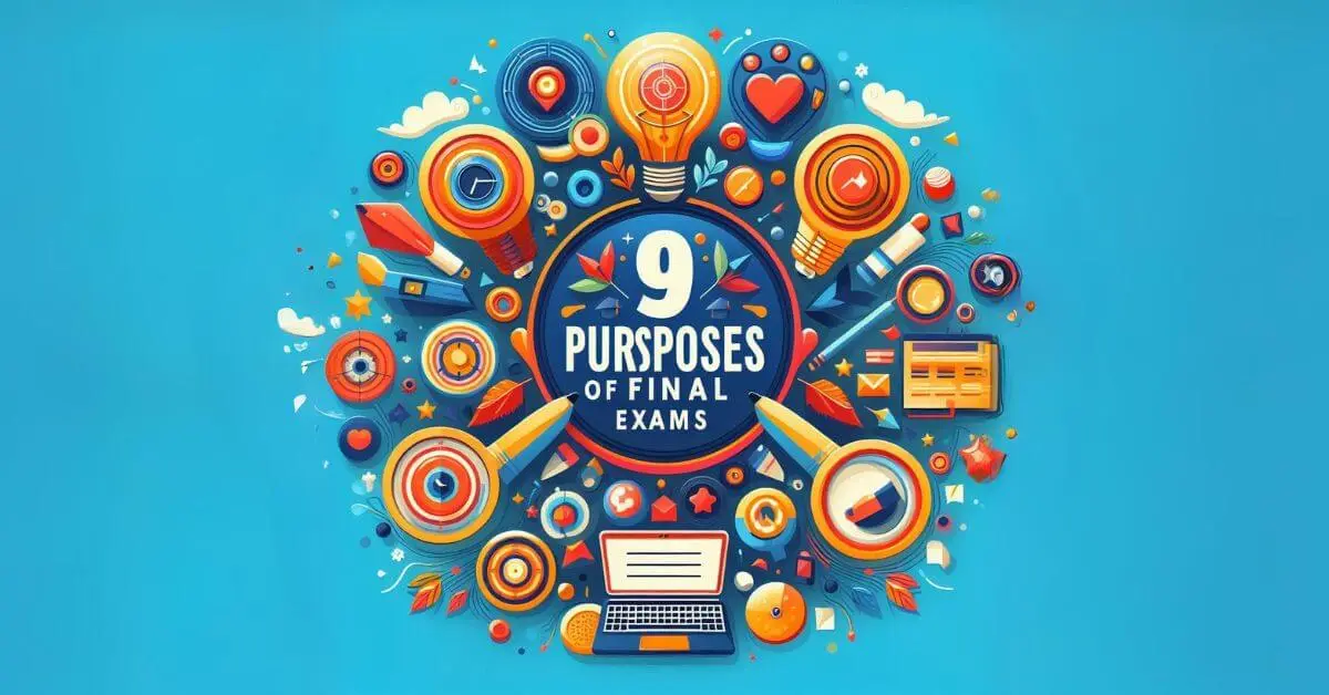 9 purposes of final exams