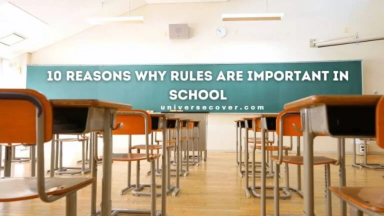 10 Reasons Why Rules Are Important In School