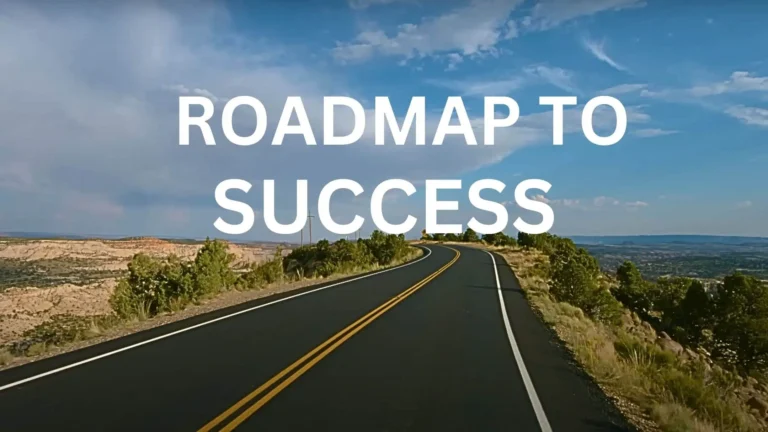 7 Incredible Roadmap To Success Strategies You Must Try Today!