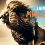 Lion Mindset: Traits and Strategies for Success
