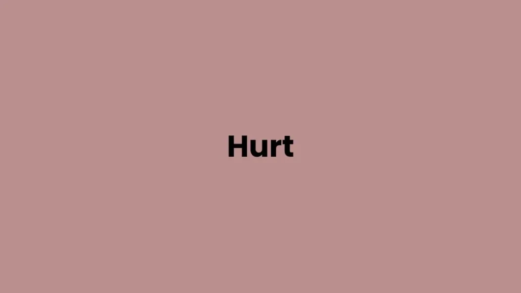I am feeling Hurt