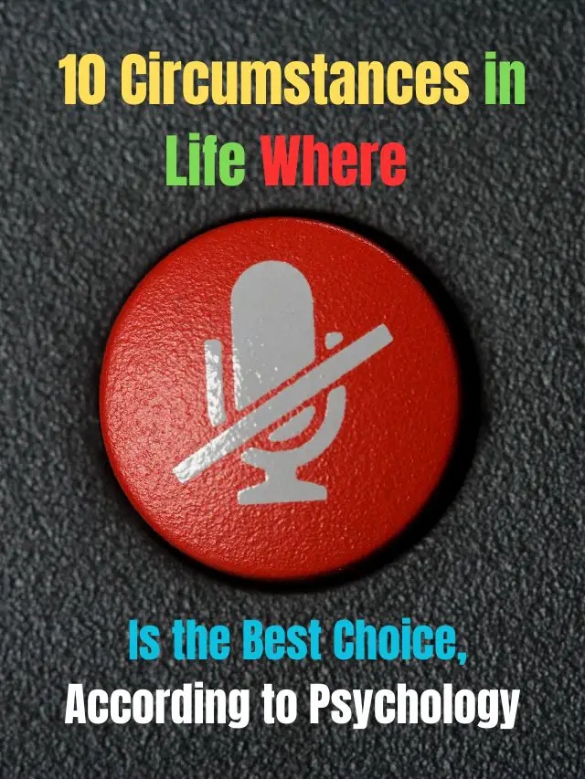 10 Circumstances in Life Where Silence Is the Best Choice, According to Psychology