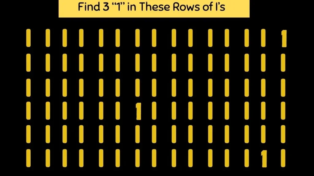 Find 3 “1” in These Rows of I’s
