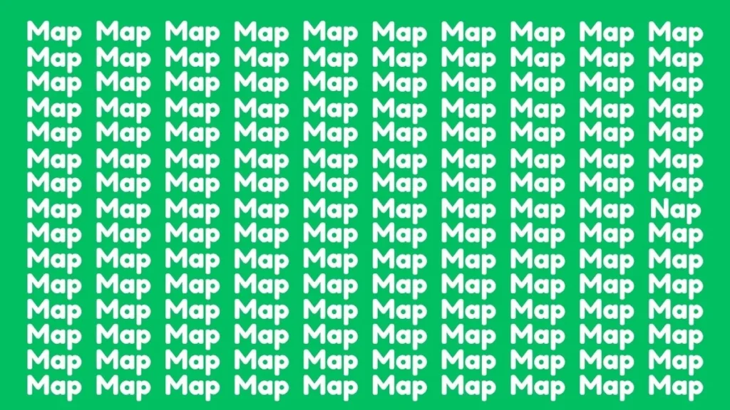 If You Can Find ‘Nap’ Hidden in These ‘Map’ Words, Your Brain Deserves a Trophy! 1 If You Can Find ‘Nap’ Hidden in These ‘Map’ Words, Your Brain Deserves a Trophy!