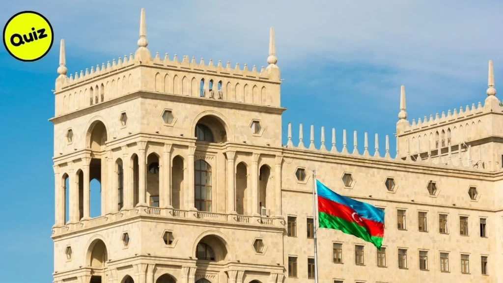 Quiz: How much do you know about Azerbaijan?