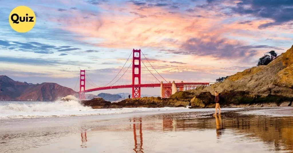 If You Want to Travel to San Francisco, This Quiz Will Make Your Journey Easier
