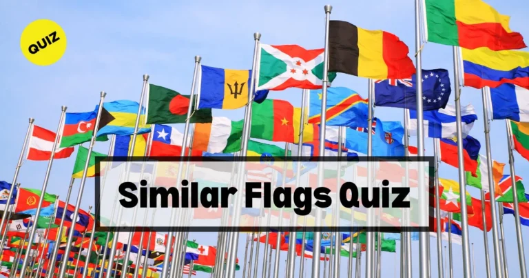 Guess the Flag Similar Flags Quiz