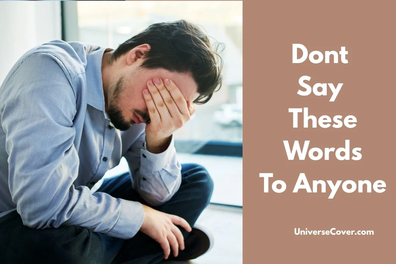 10 Worst Things To Say To Someone (Avoid These At All Costs)