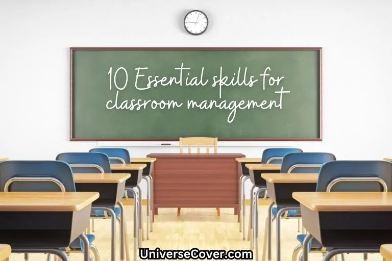 10 Essential skills for classroom management