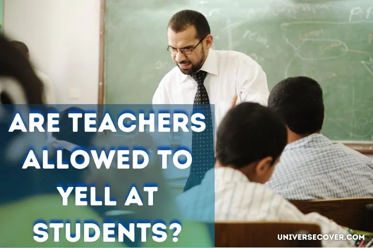 Are Teachers Allowed To Yell At Students?
