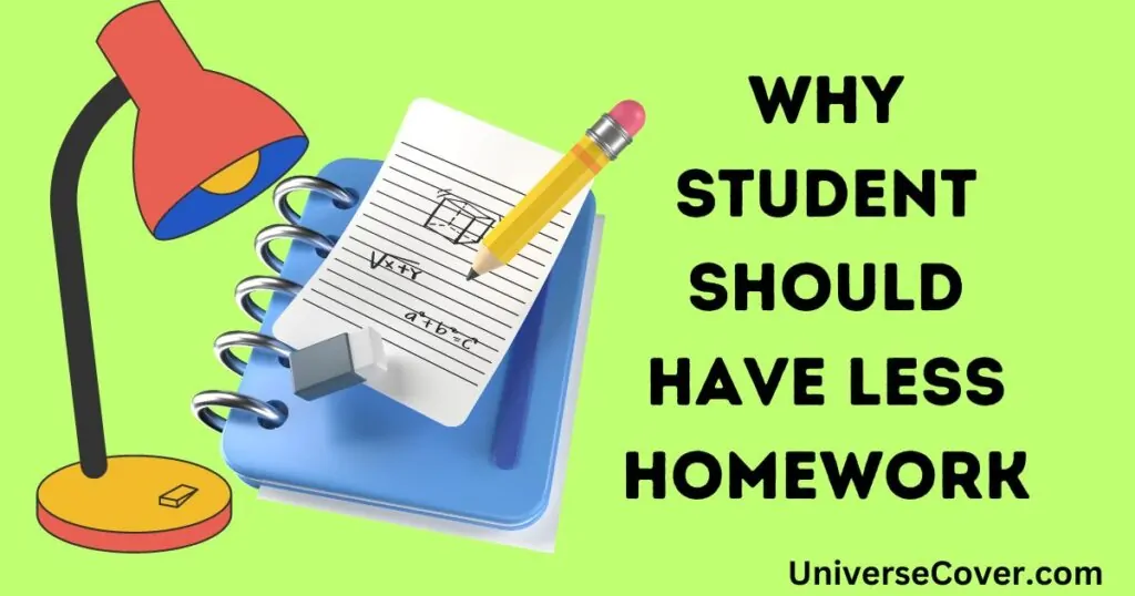 Why student should have less homework