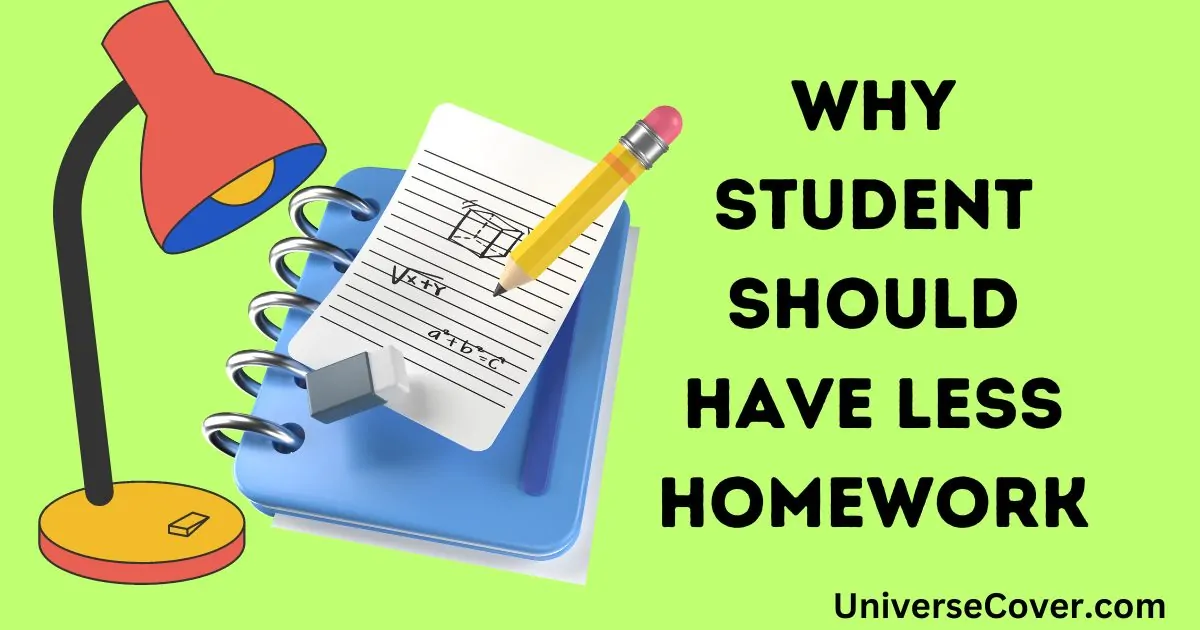 Why student should have less homework