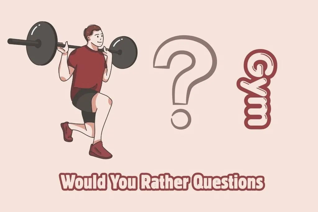 15 Gym Would You Rather Questions Fitness Fans Will Love 1 15 Gym Would You Rather Questions Fitness Fans Will Love
